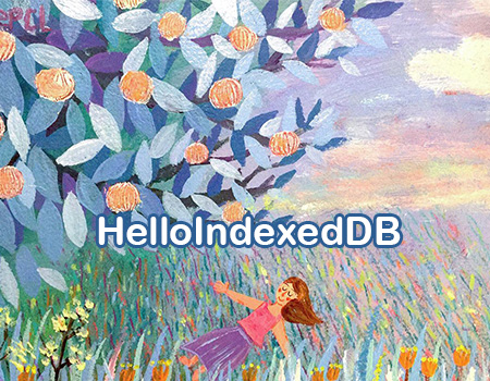 HelloIndexedDB：最便捷的indexedDB操作工具